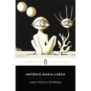 Uma Poesia Extrema de António Maria Lisboa - Livro de Bolso