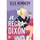 A Regra Dixon de Elle Kennedy