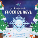 A Viagem do Floco de Neve de Suzanne Fossey - Ciclos da Natureza Nº 7