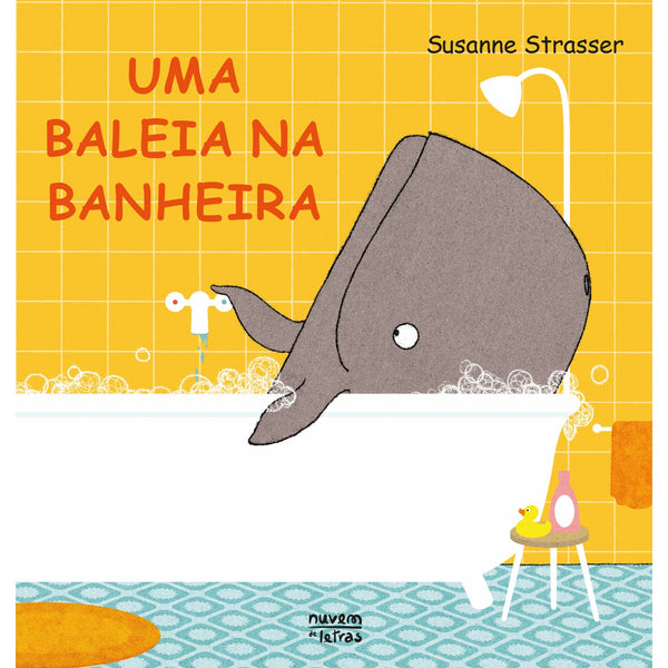 Uma Baleia na Banheira de Susanne Strasser