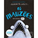 Os Mauzões - Episódio 15 - Abre a Boca e Diz AAAAARGH! de Aaron Blabey