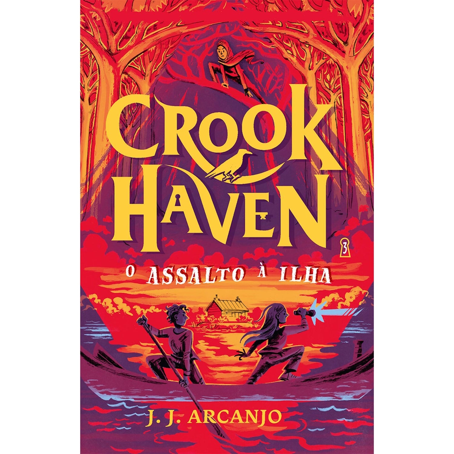 Crookhaven: o Assalto à Ilha de J.J. Arcanjo - Livro 3