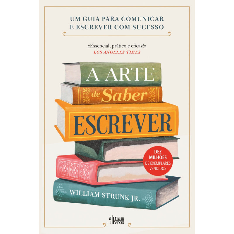 A Arte De Saber Escrever de William Strunk