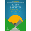 Lá em Baixo no Vale de Paolo Cognetti