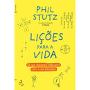 Lições para a Vida de Phil Stutz - O que Podemos Aprender com a Adversidade