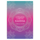 O Pequeno Livro do Karma de Isabelle Loynes