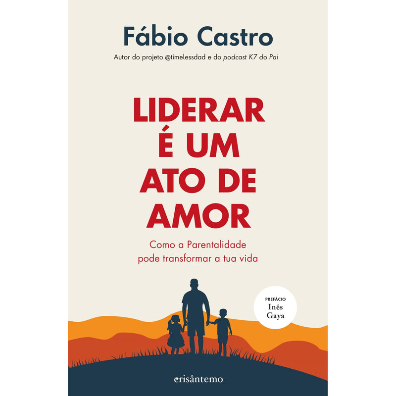 Liderar É Um Ato De Amor de Fábio Castro