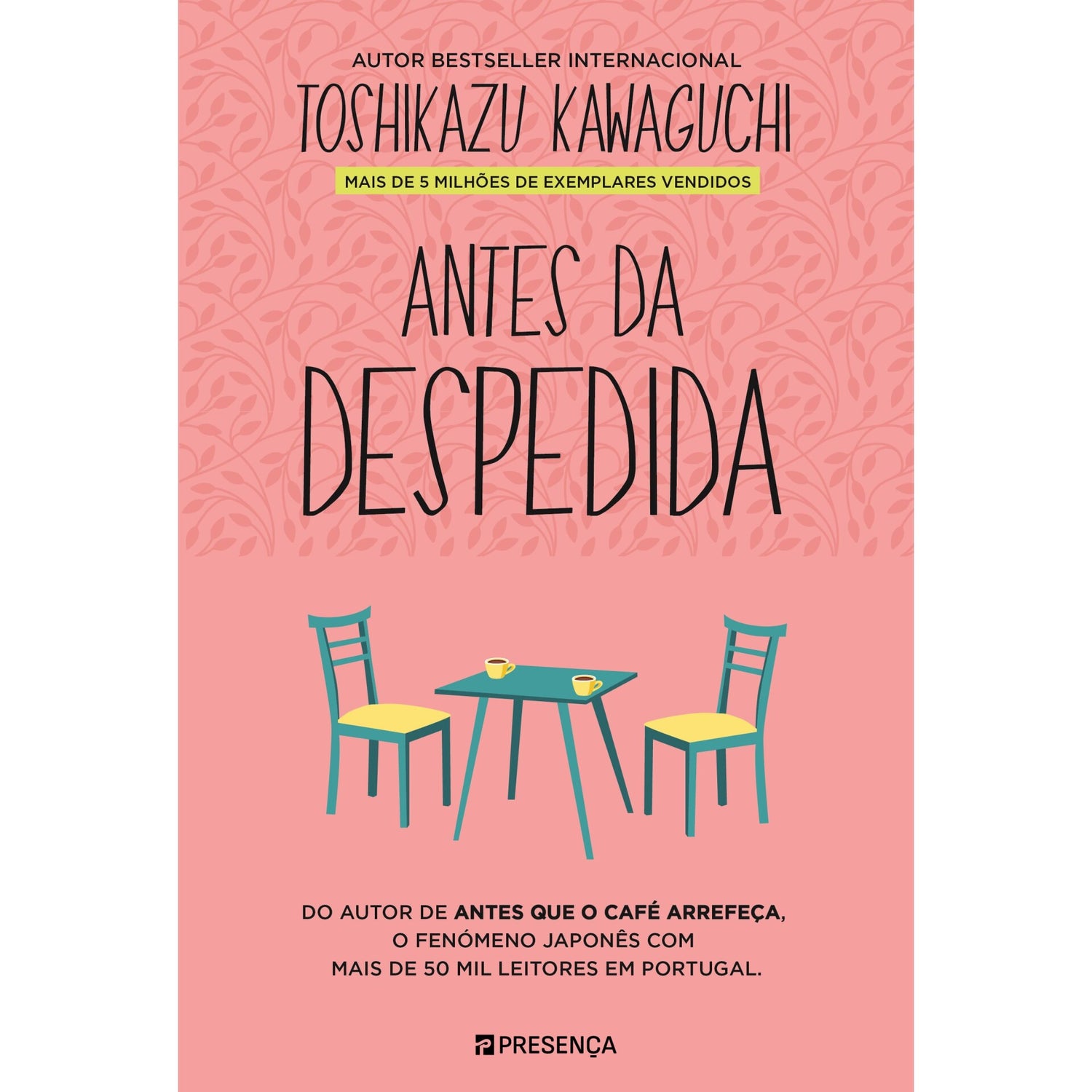 Antes da Despedida de Toshikazu Kawaguchi - Antes que o Café Arrefeça Livro 4
