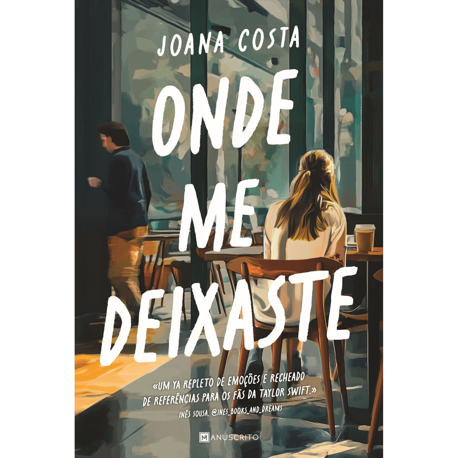 Onde Me Deixaste de Joana Costa