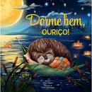 Dorme Bem, Ouriço! de Elena Ulyeva