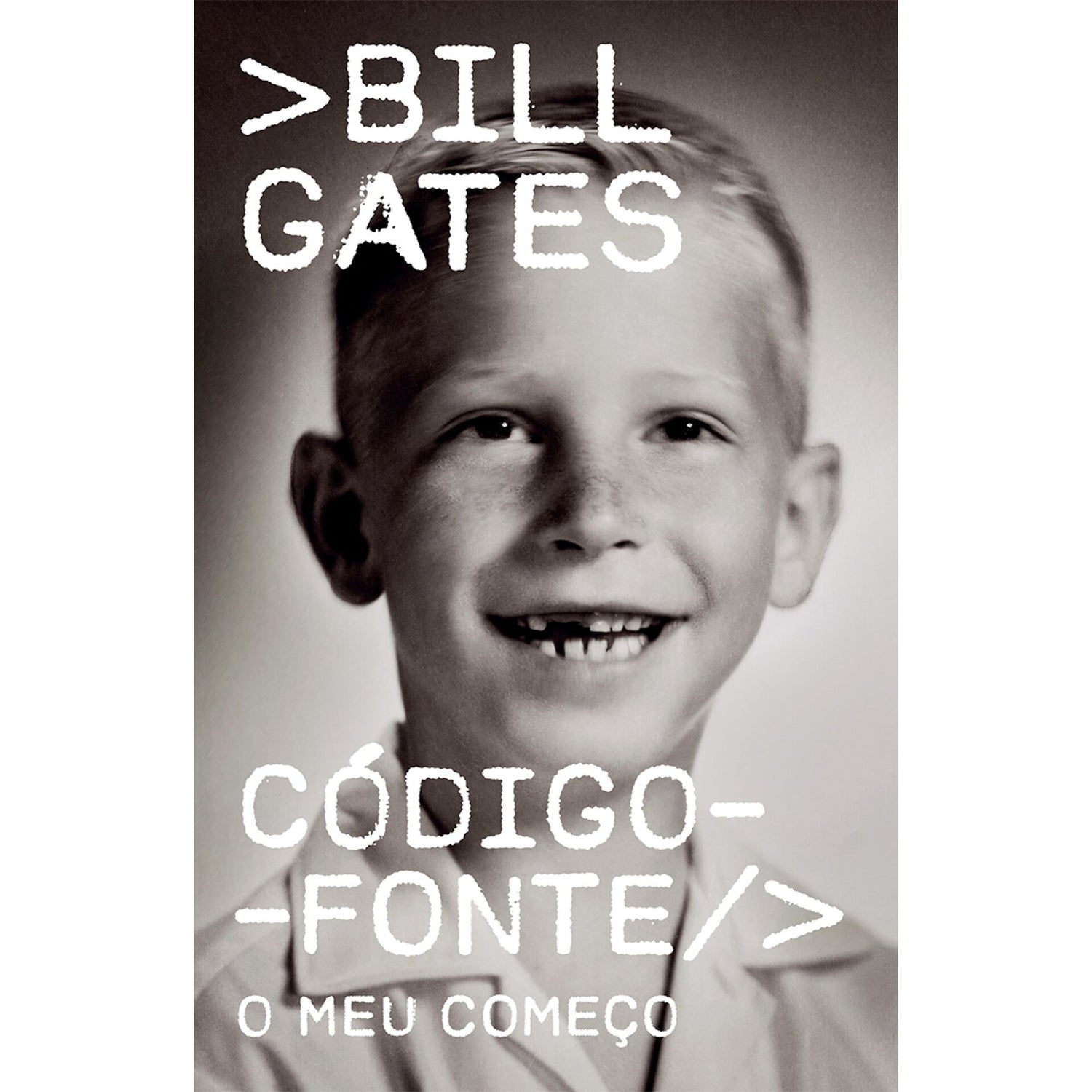 Código-Fonte de Bill Gates - O Meu Começo