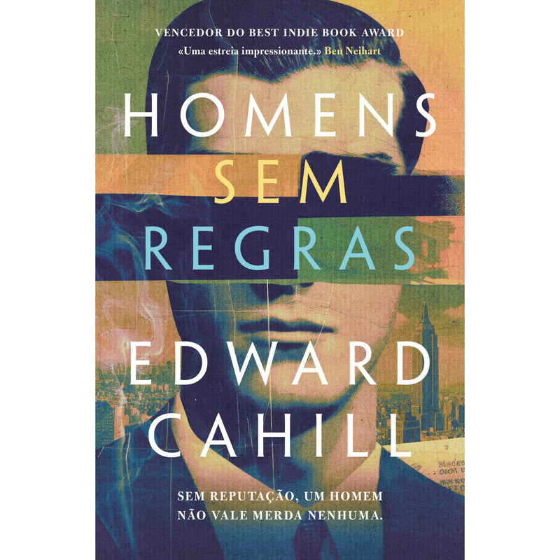 Homens Sem Regras de Edward Cahill