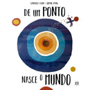 De um Ponto Nasce o Mundo de Gabriele Clima e Sophie Fatus