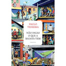 Não Digas o que a Baiana Tem de Paulo Teixeira