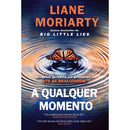A Qualquer Momento de Liane Moriarty