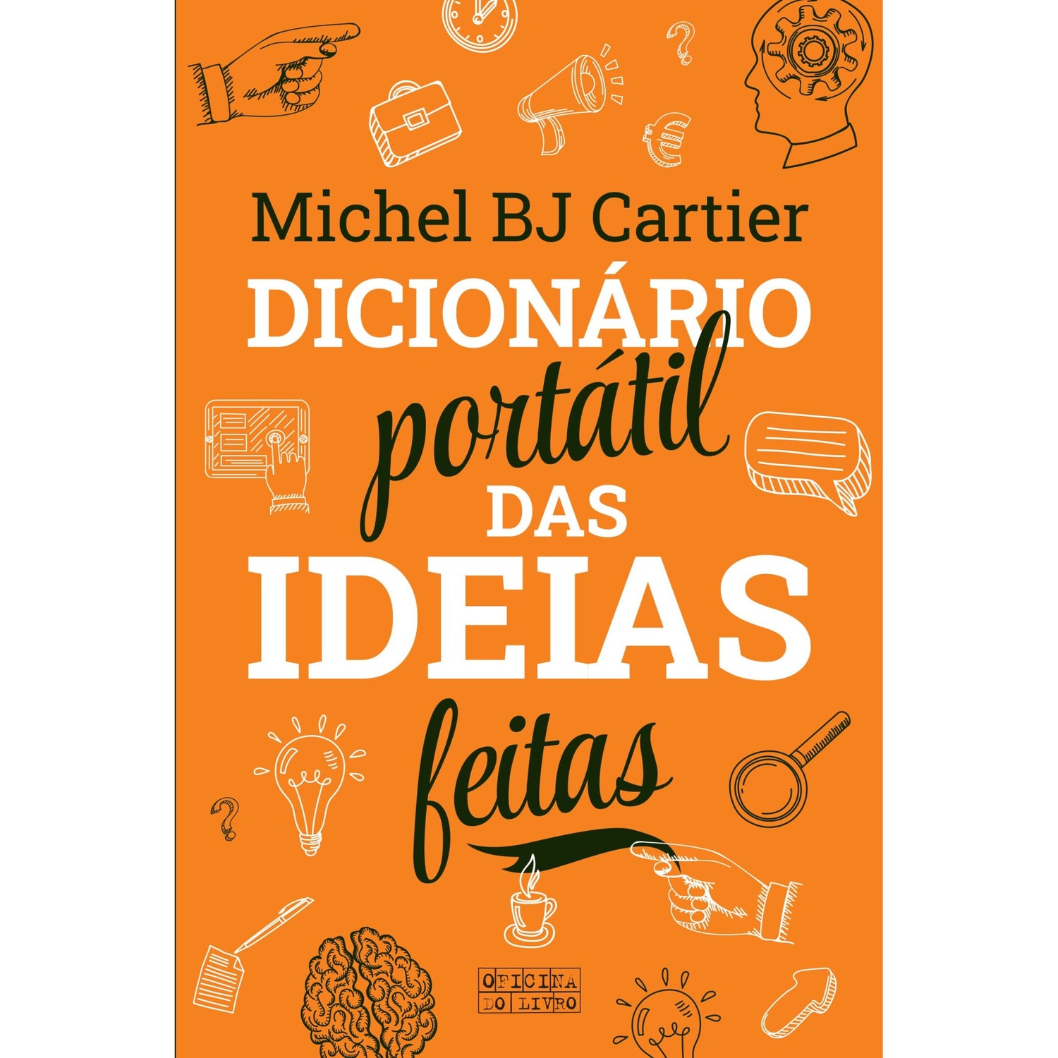 Dicionário Portátil das Ideias Feitas