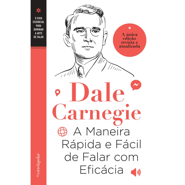 A Maneira Rápida e Fácil de Falar com Eficácia de Dale Carnegie