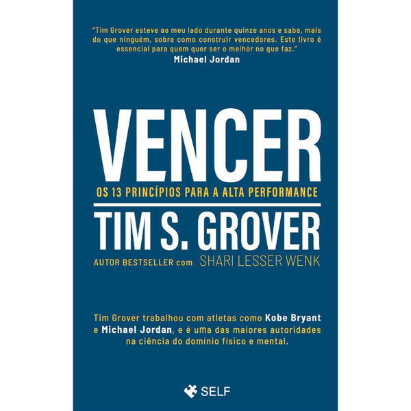 Vencer de Tim S. Grover E Shari Lesser Wenk