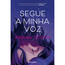 Segue a Minha Voz de Ariana Godoy