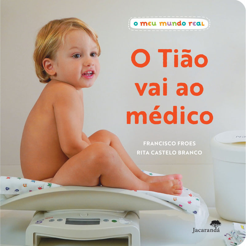 O Tião Vai ao Médico de Francisco Froes e Rita Castelo Branco