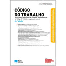 Código do Trabalho - Edição Profissional 24.ª Edição
