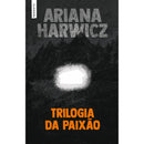 Trilogia da Paixão de Ariana Harwicz