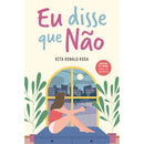 Eu Disse que Não de Rita Robalo Rosa