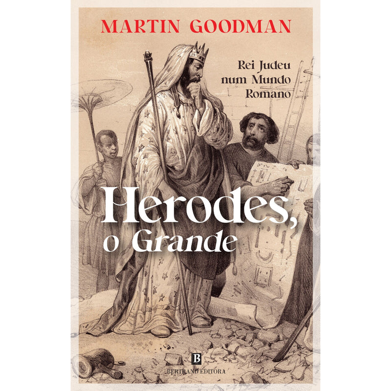 Herodes, O Grande de Martin Goodman