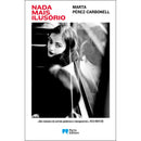 Nada Mais Ilusório de Marta Pérez-Carbonell