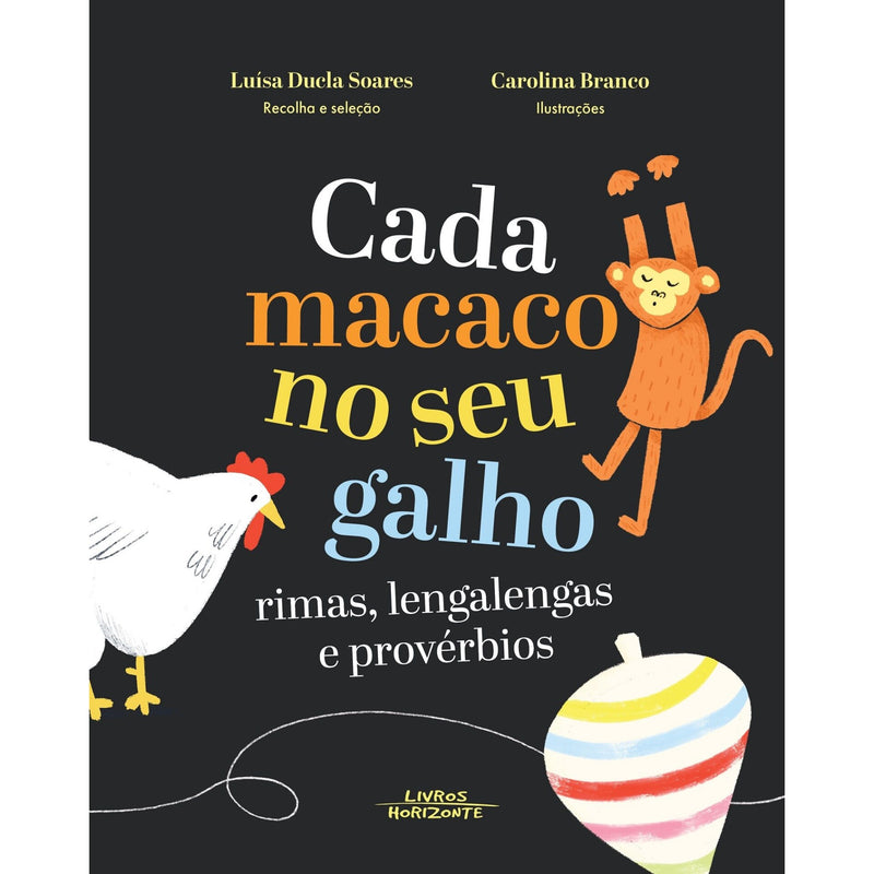 Cada Macaco no seu Galho de Luísa Ducla Soares e Carolina Branco