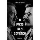 O Pacto Nazi Soviético de Manuel S.Fonseca