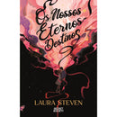 Os Nossos Eternos Destinos de Laura Steven