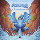 Azuro - o Dragãozinho Azul de Laurent Souillé e Olivier Souillé
