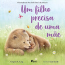 Um Filho Precisa de uma Mãe de Gregory E. Lang