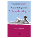A Arte da Alegria de Goliarda Sapienza