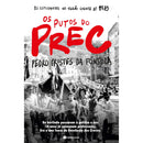 Os Putos do PREC de Pedro Prostes da Fonseca