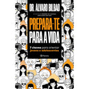 Prepara-te para a Vida de Álvaro Bilbao