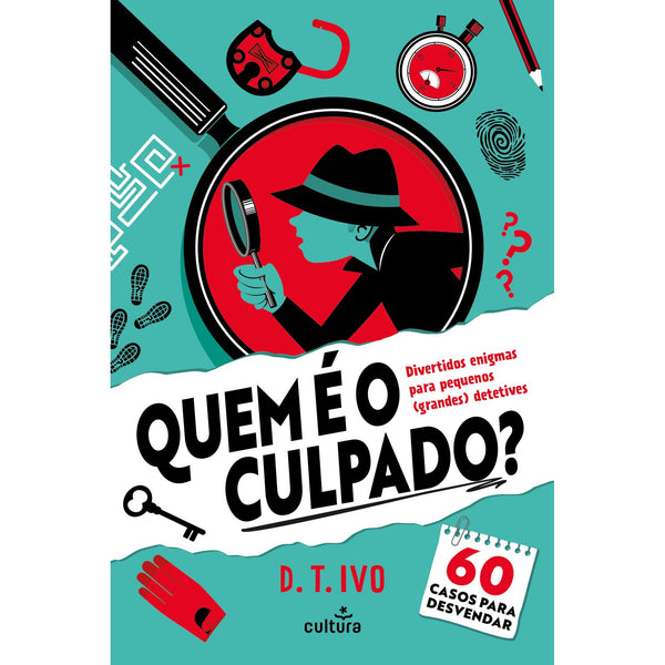 Quem É O Culpado? de D. T. Ivo