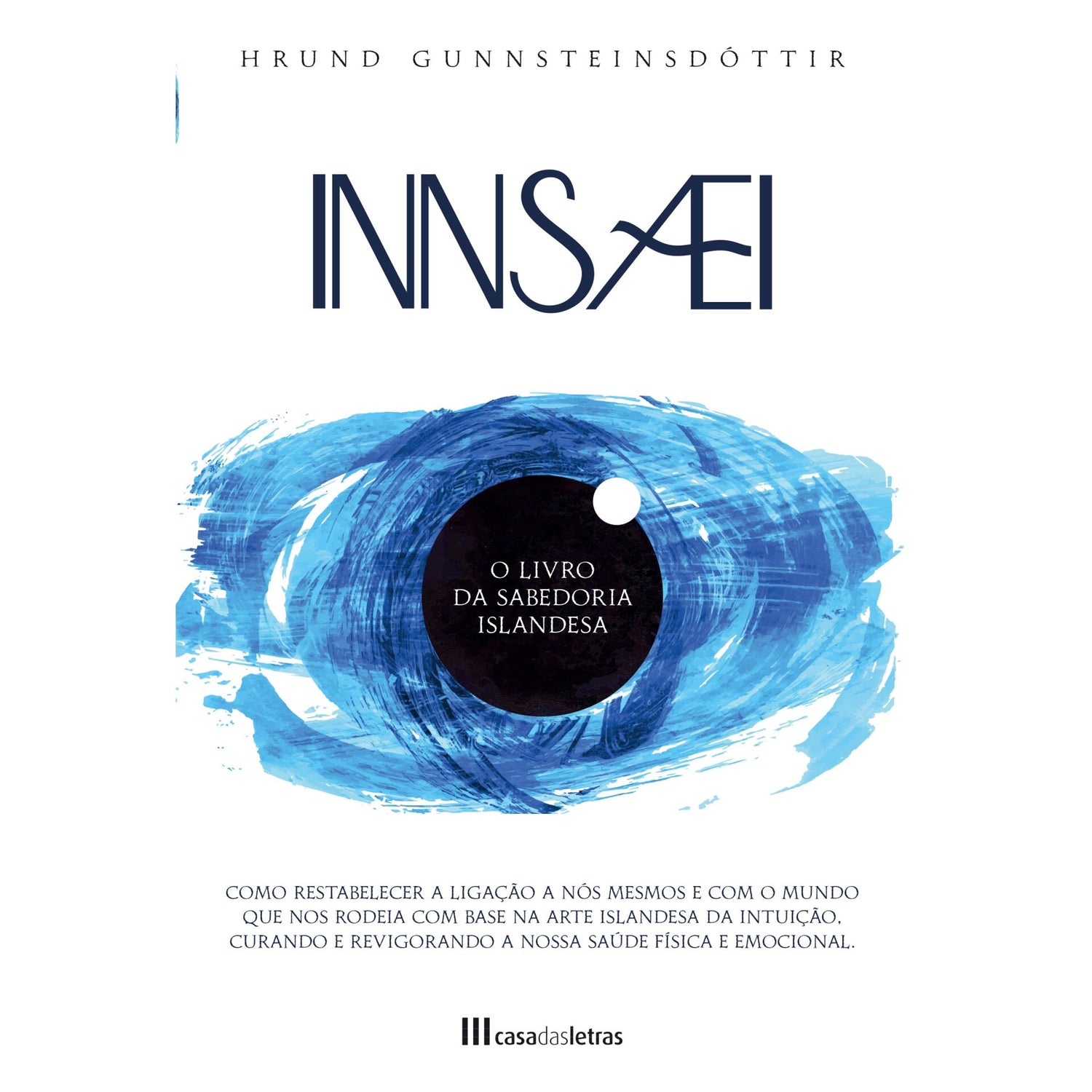 Innsaei de Hrund Gunnsteinsdóttir - O Livro da Sabedoria Islandesa