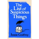 The List Of Suspicious Things de Jennie Godfrey