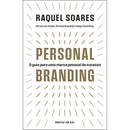 Personal Branding de Raquel Soares - O Guia para uma Marca Pessoal de Sucesso