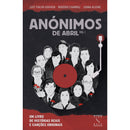 Anónimos De Abril de José Fialho Gouveia, Rogério Charraz E Joana Alegre