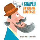 O Chapéu do Senhor Bonifácio de Huw Lewis Jones