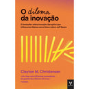 O Dilema da Inovação de Clayton M. Christensen