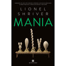Mania de Lionel Shriver