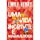 Uma Vida Incrível e Maravilhosa de Emily Henry