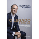 O Legado do Meu Avô de Rui Miguel Nabeiro - Lições de Liderança e Gestão
