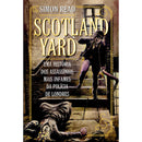 Scotland Yard de Simon Read - Uma História dos Assassínios Mais Infames da Polícia de Londres