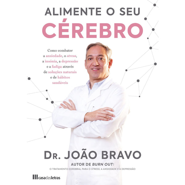 Alimente o seu Cérebro de Dr. João Bravo