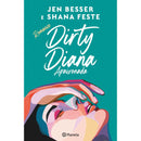 Dirty Diana de Jen Besser e Shana Feste - Apaixonada